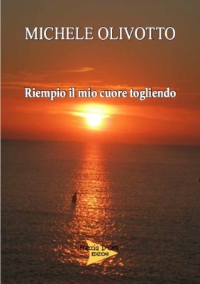 Riempio il mio cuore togliendo